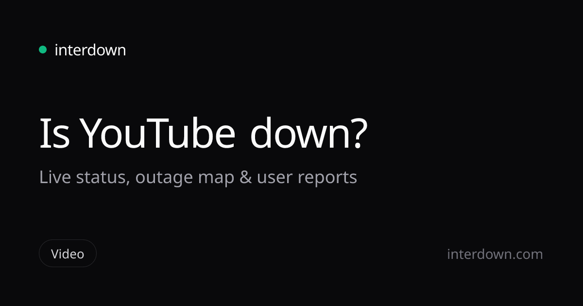 Is YouTube down? Live status & outage reports — Interdown